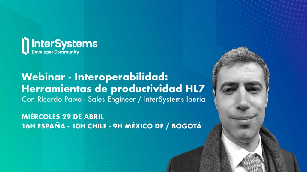 Webinar gratuito sobre Interoperabilidad HL7 | InterSystems Iberia